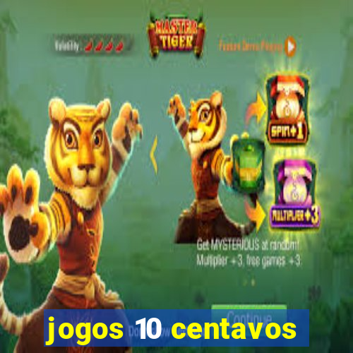 jogos 10 centavos